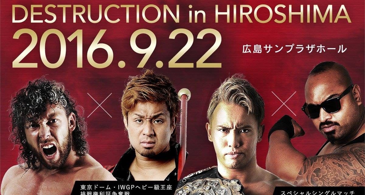 NJPW “DESTRUCTION in HIROSHIMA” Results & Review