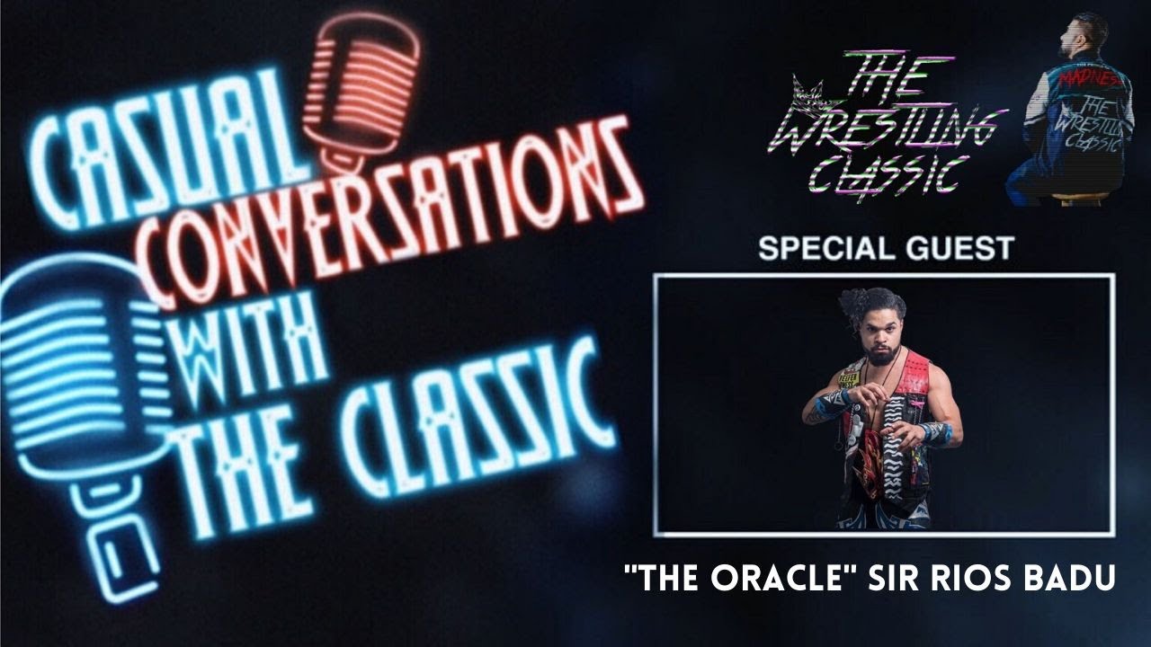 “The Oracle” Rios Badu On Creating The Character, Training With Dudleys, Wrestling In Mexico – Casual Conversations