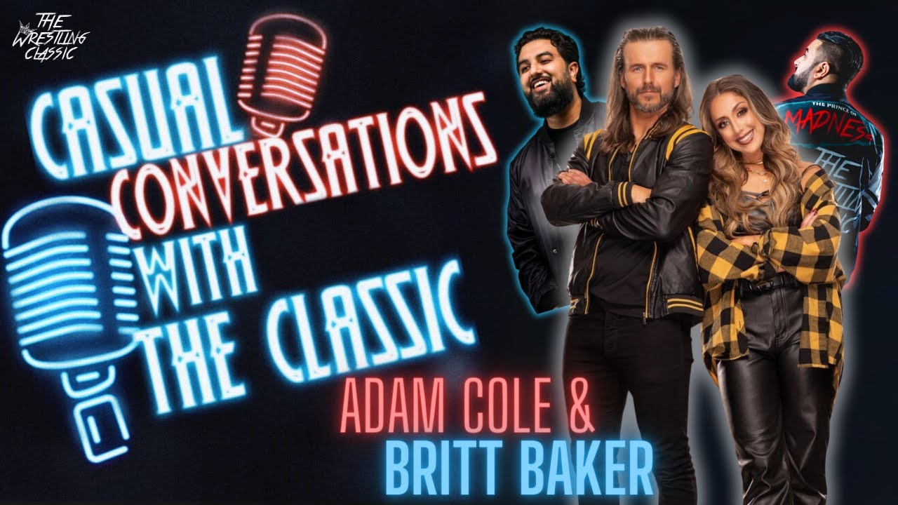 Adam Cole & Britt Baker On AEW All Access, Thunder Rosa, Cole’s Injury, Future Goals – Casual Conversations