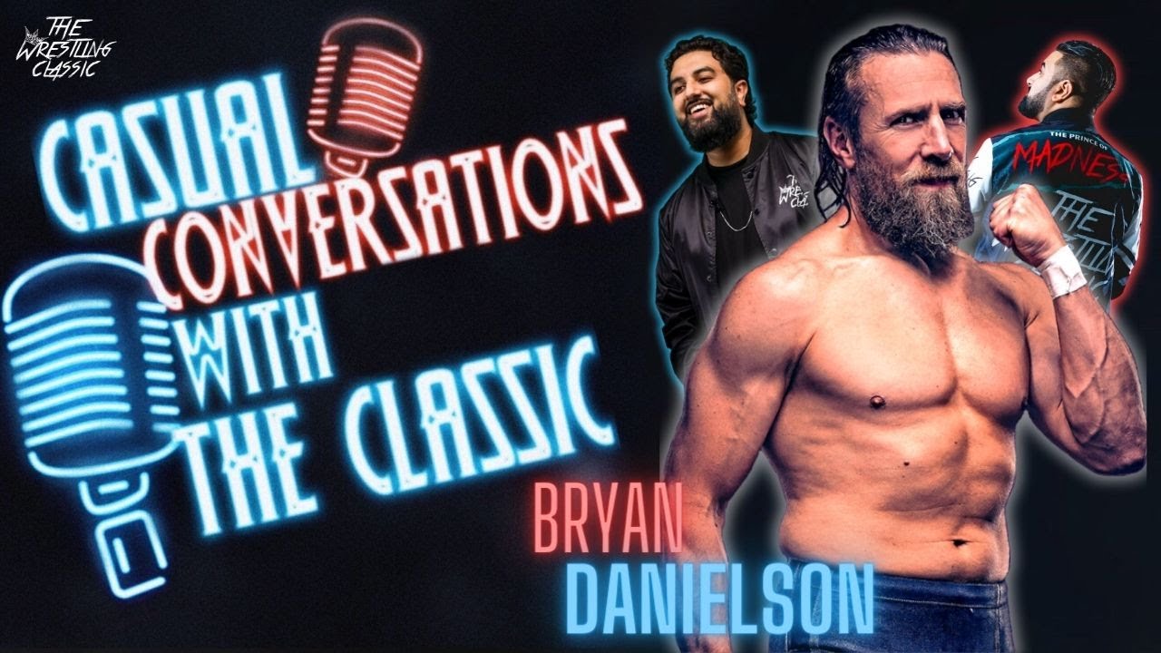 Bryan Danielson On His Future, Nigel McGuinness, Ospreay Match, Brie Wrestling, Vancouver & More – Casual Conversations