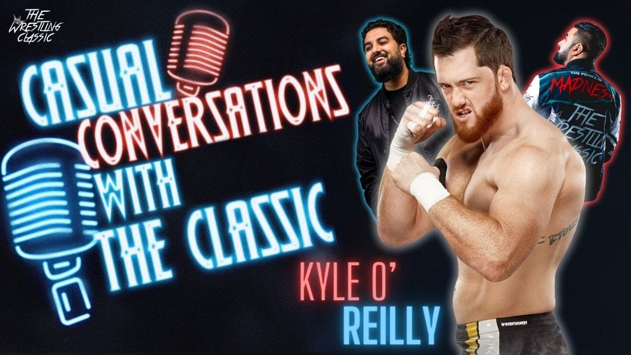 Kyle O’ Reilly On AEW in Vancouver, Canadian Mount Rushmore, Bobby Fish, Neck Surgery & More – Casual Conversations