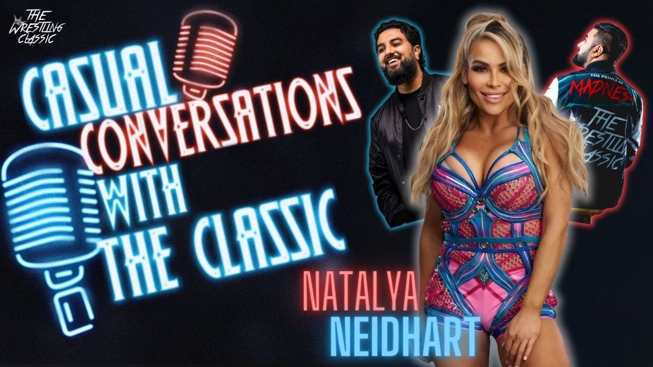 Natalya Neidhart on NXT Underground, Stu Hart, Dungeon Memories, Total Divas, Her Longevity & More – Casual Conversations