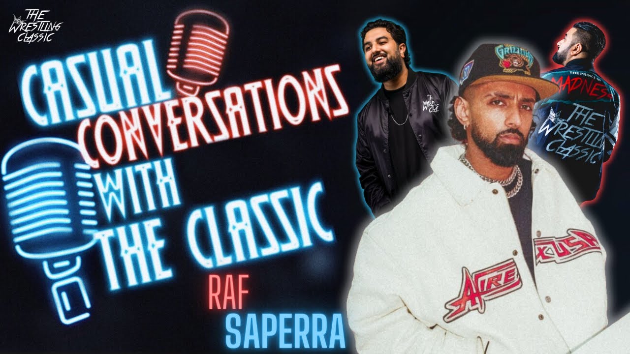 Raf Saperra On His Favourite Wrestlers, Musical Influences & Next Album – Casual Conversations