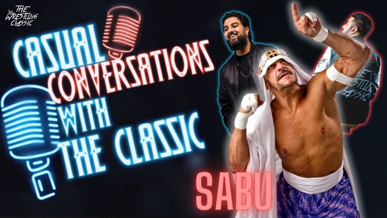 Sabu On His Last Match, AEW, The Raw Sign, Throwing Chairs, John Cena, Finn Balor, WCW & More – Casual Conversations