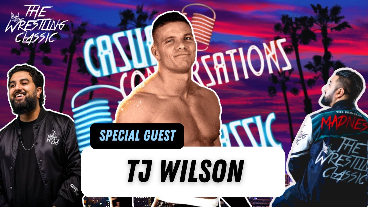 TJ Wilson aka Tyson Kidd On Life As A Producer, Dream WWE vs NJPW Matches, Bret Hart, Sasha Banks – Casual Conversations