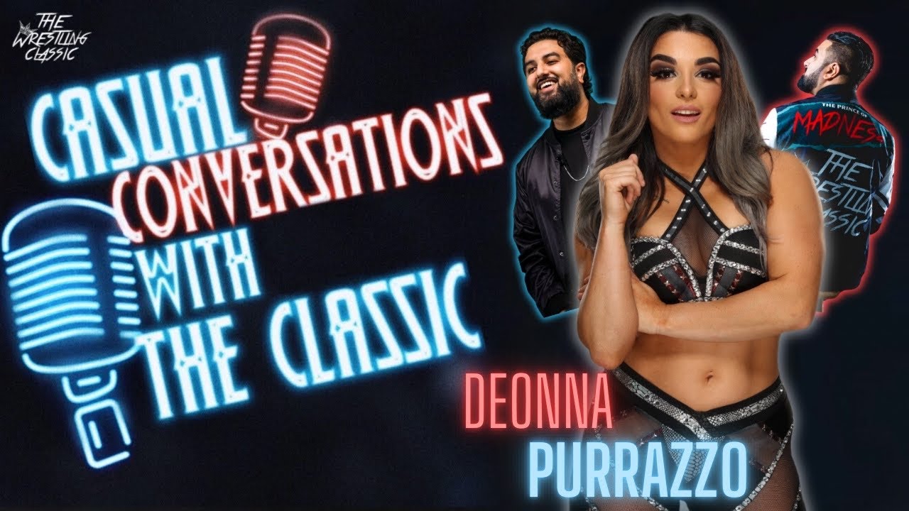 Deonna Purrazzo On AEW, TNA Wrestling, NXT, History, Steve Maclin