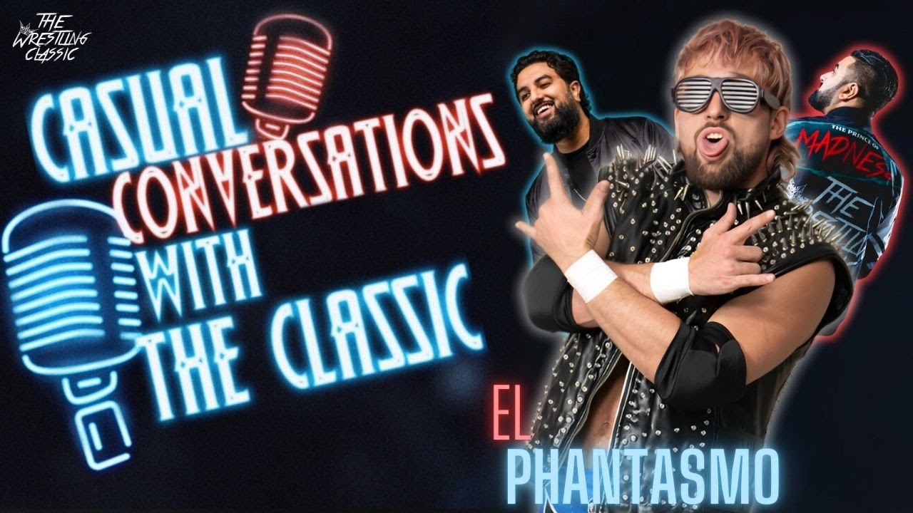 El Phantasmo On Wrestling Sting, MLP Wrestling, Comedy Wrestling in Japan, Vancouver & More