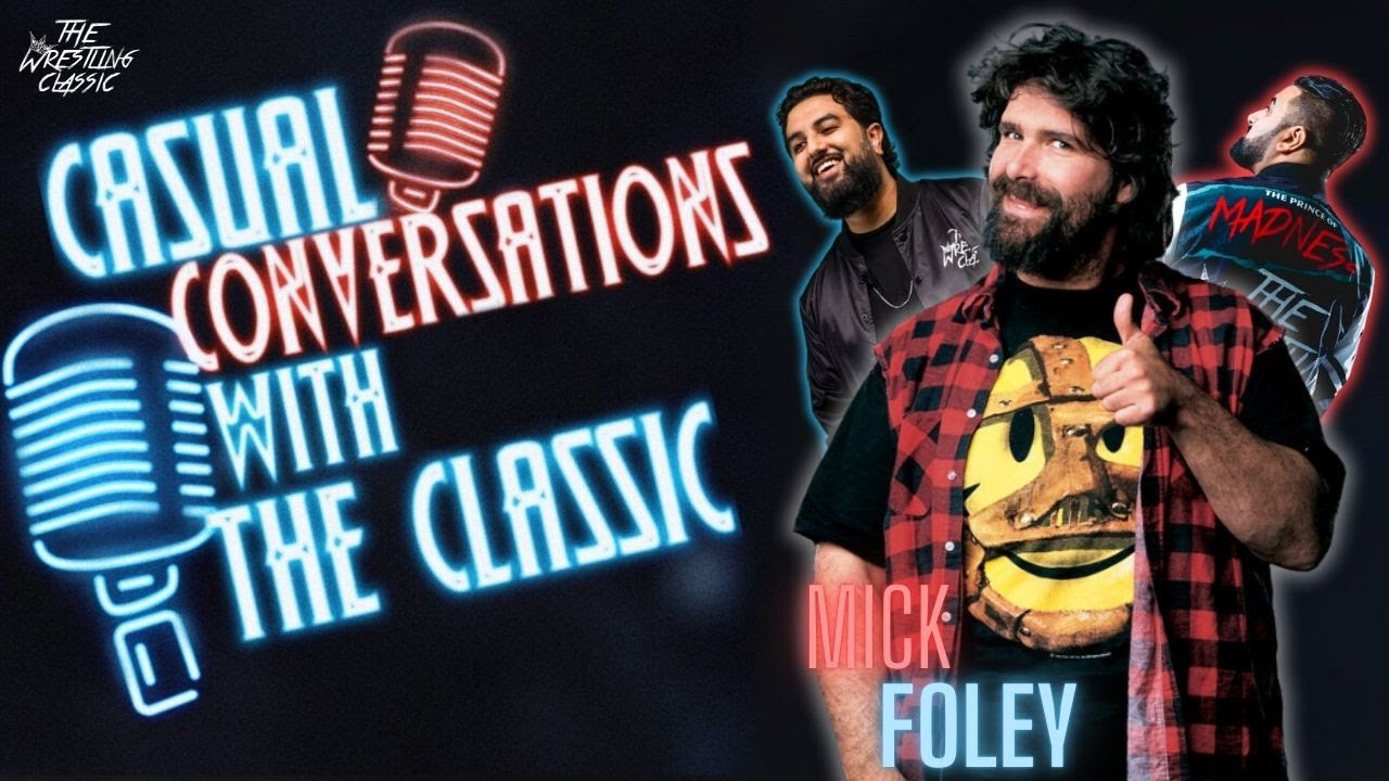 Mick Foley On Three Faces of Foley, MJF, Undertaker, IYH Mind Games Match, Speaking German & More