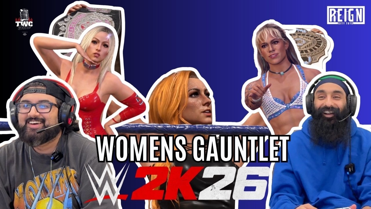 WOMENS GAUNTLET in 2K26 – TWC Show Episode 224