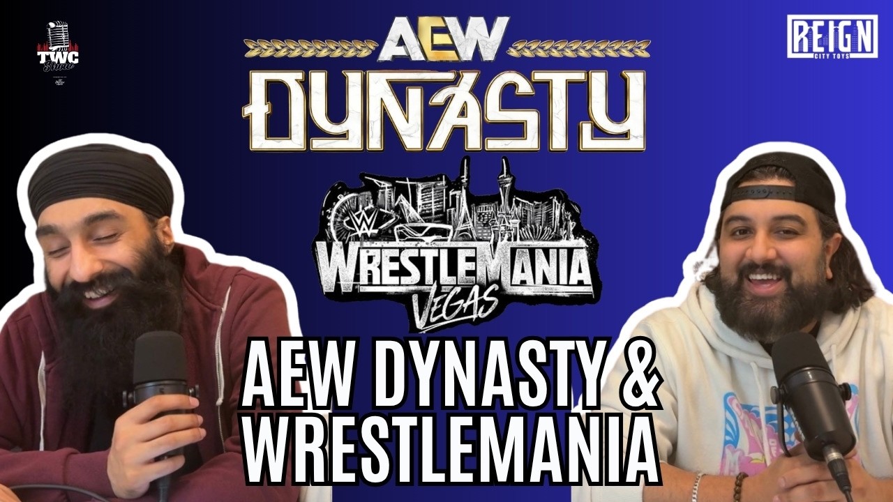 Early AEW Dynasty and Wrestlemania 42 Predictions – TWC Show Episide 225