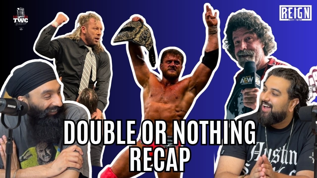 AEW Double or Nothing Recap – TWC Show Episode 232