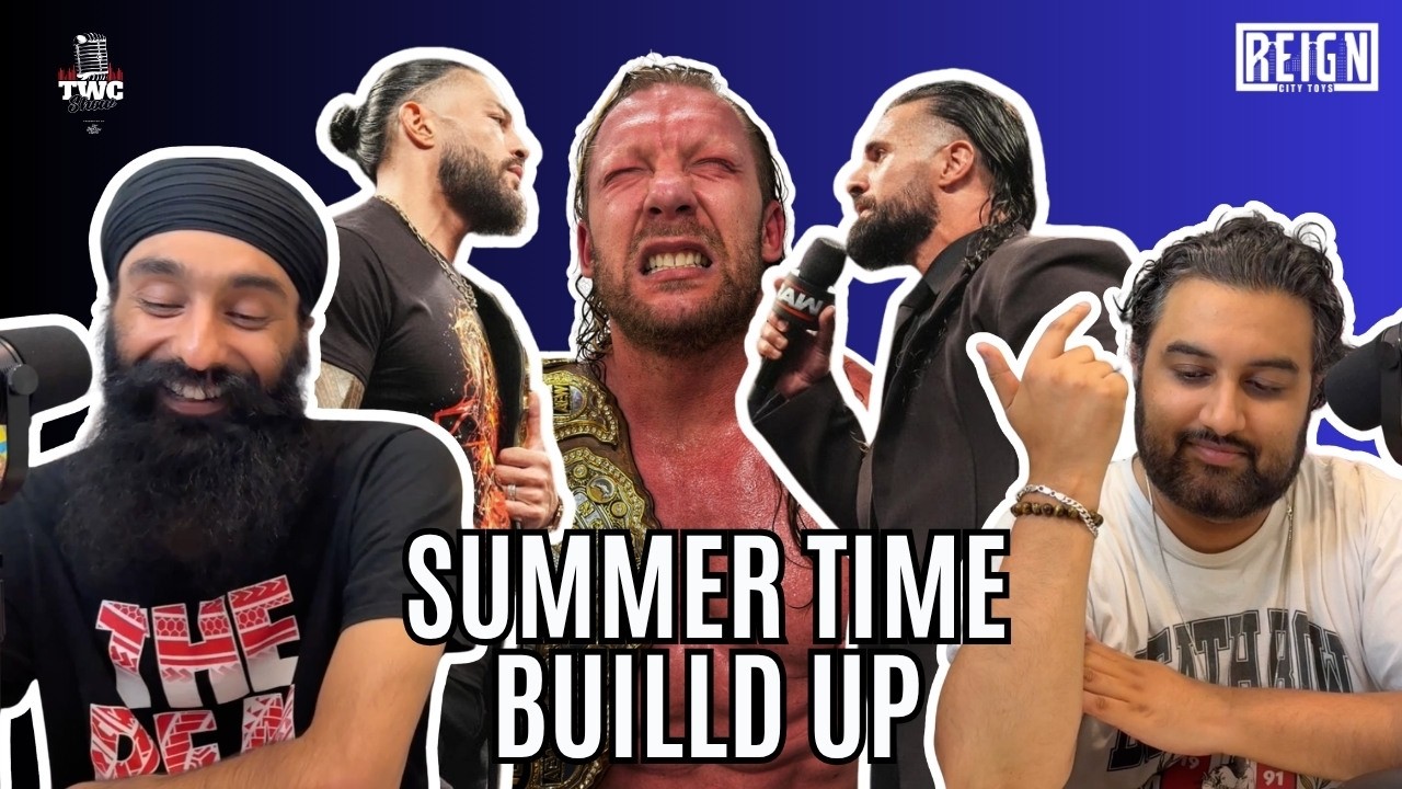 Summer Time Build Up – TWC Show Episode 239