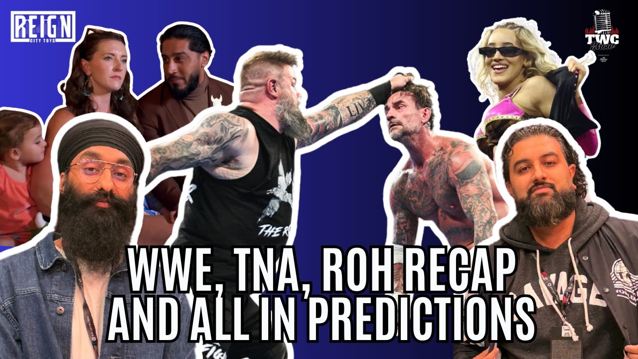 AEW All in Predictions, Punk vs Owens, ROH DBD, TNA Lockdown – TWC Show Episode 245