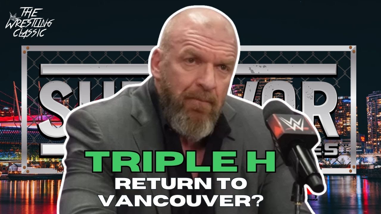 Triple H on if WWE will return to Vancouver, BC, Canada – Survivor Series War Games Press Conference